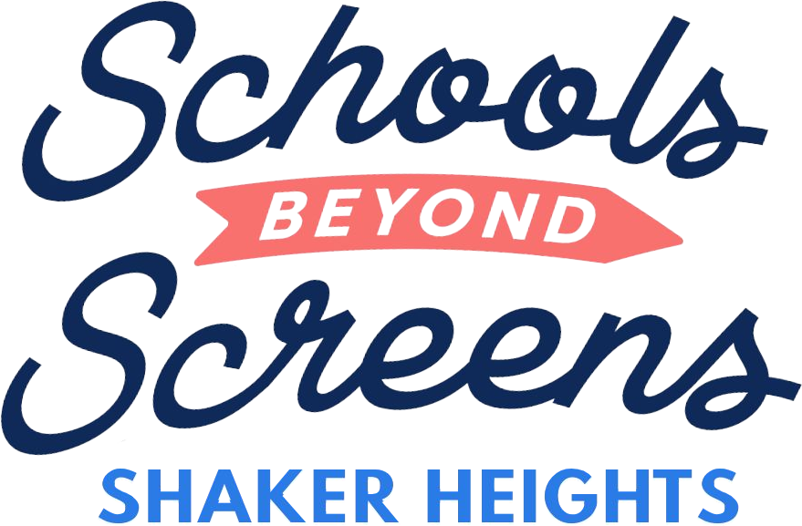 Schools Beyond Screens — Shaker Heights